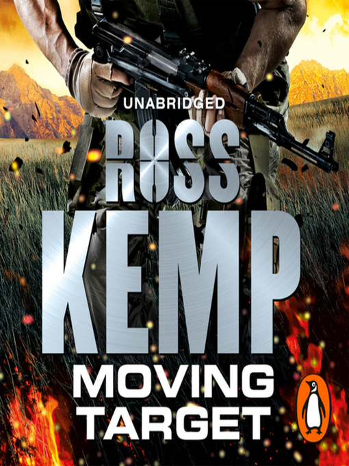 Title details for Moving Target by Ross Kemp - Available